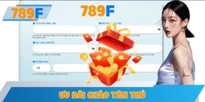 Ưu Đãi Chào Tân Thủ Mới - Tặng Ngay 88K Khi Đăng Ký Tại 789F